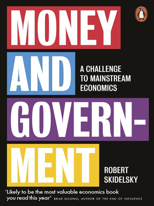 Title details for Money and Government by Robert Skidelsky - Available